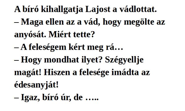 VICC: A bíró kihallgatja Lajost, a vádlottat