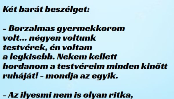 VICC: Két barát beszélget a gyerekkorukról