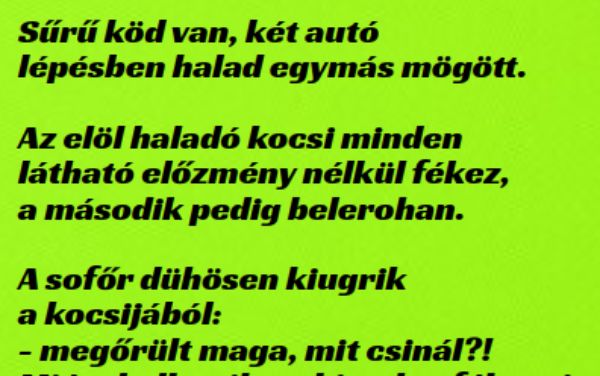 VICC: A sűrű ködben két autó csak lépésben tud haladni