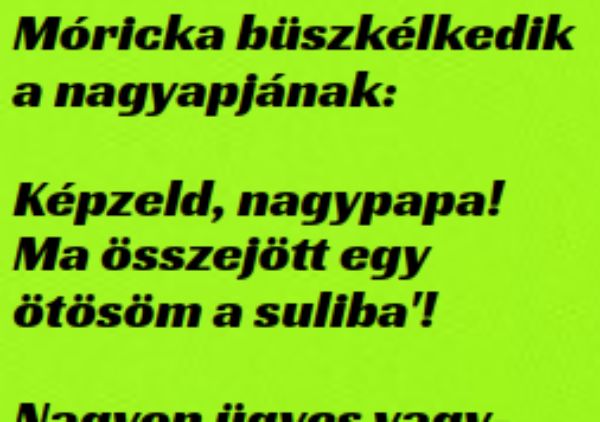 VICC: Móricka büszkélkedik a nagyapjának