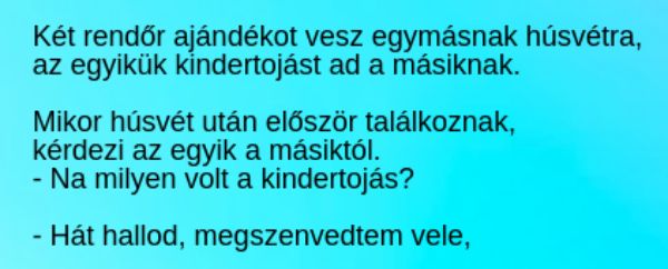 VICC: Két rendőr ajándékot vesz egymásnak húsvétra