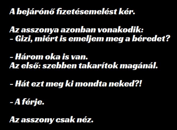 VICC: A bejárónő fizetésemelést kér