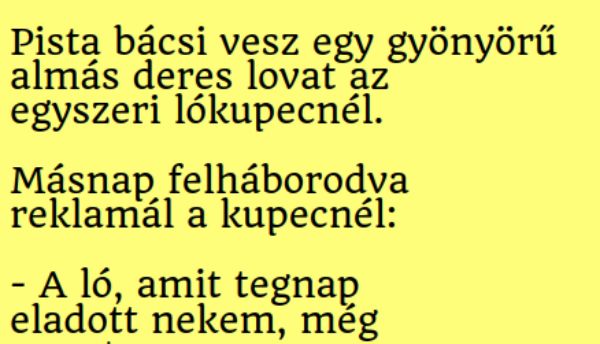 VICC: Az egyszeri lókupec esete az almás deressel