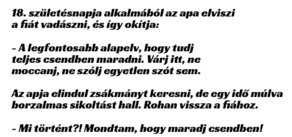 VICC: 18. születésnapján az apa elviszi magával a fiát vadászni