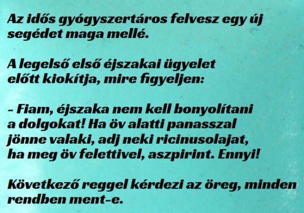 VICC: Az idős gyógyszertáros felvesz egy új segédet, kiokítja az éjjeli ügyelet előtt