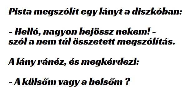 VICC: Pista megszólít egy lányt a diszkóban