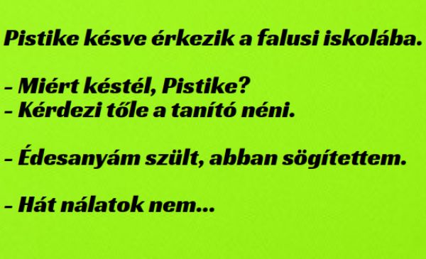 VICC: Pistike késve érkezik a falusi iskolába