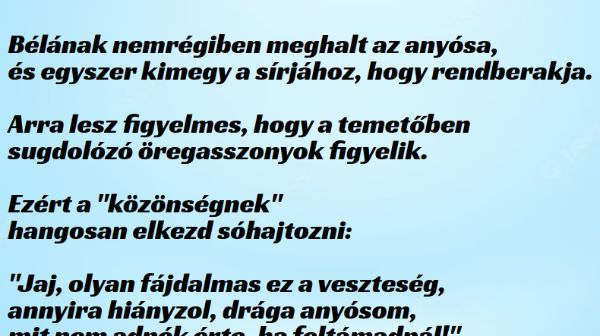 VICC: Béla kimegy az anyósa sírjához