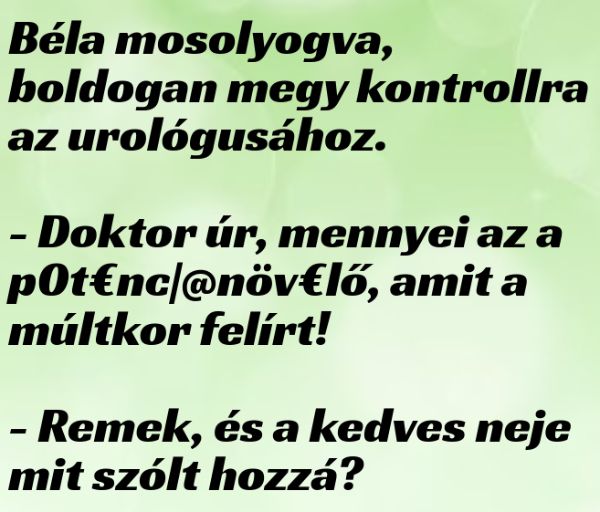 VICC: Béla mosolyogva, boldogan megy kontrollra az urológusához