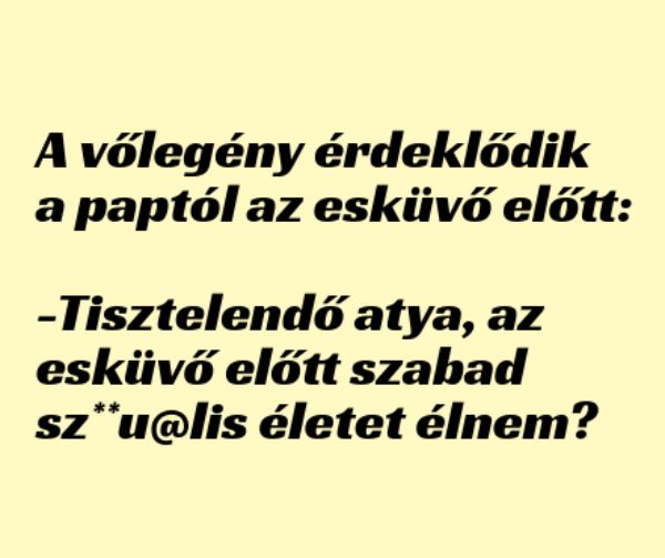 VICC: A vőlegény érdeklődik a paptól az esküvő előtt