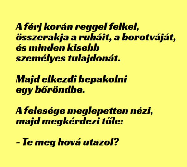 VICC: A férj korán reggel felkel