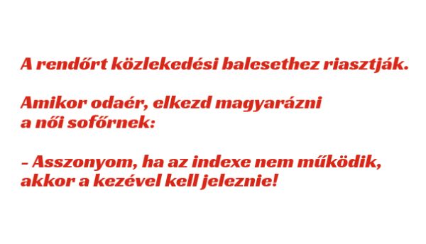 VICC: A rendőrt közlekedési balesethez riasztják