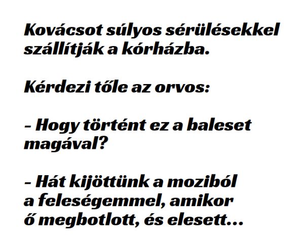 VICC: Kovácsot súlyos sérülésekkel  szállítják a kórházba