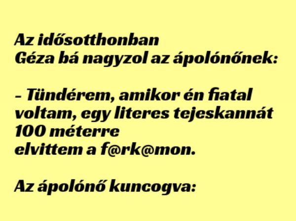 VICC: Az idősotthonban Géza bá nagyzol az ápolónőnek