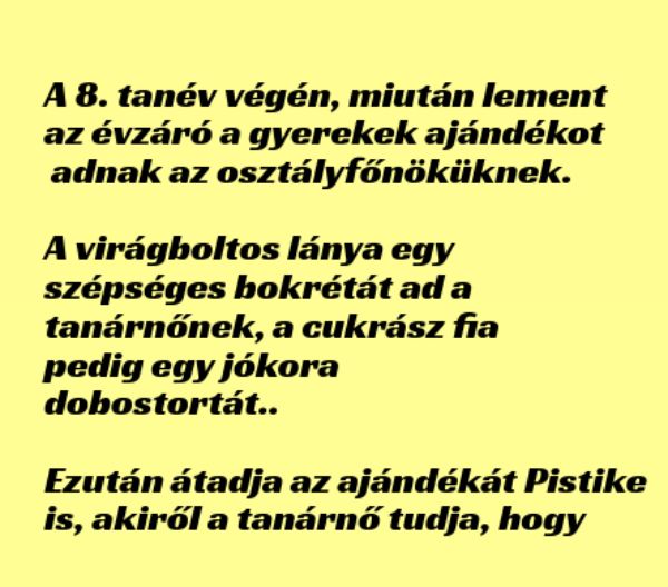 VICC: A tanév végén a gyerekek ajándékot adnak az osztályfőnöküknek