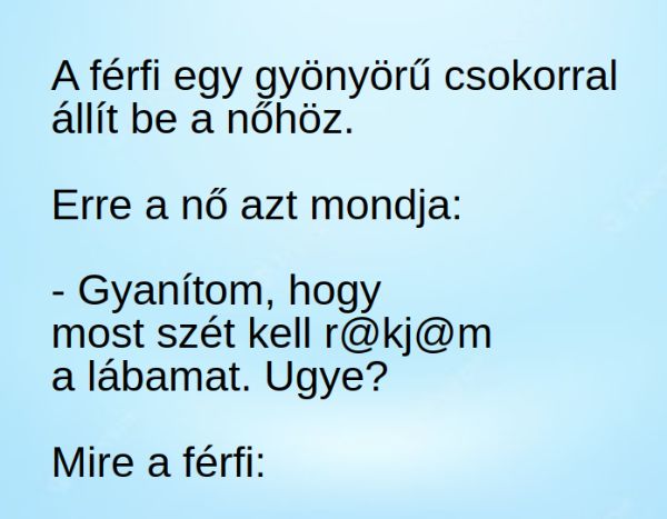 VICC: A férfi egy gyönyörű csokorral állít be a nőhöz