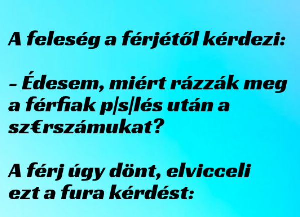 VICC: Miért rázzák meg a férfiak