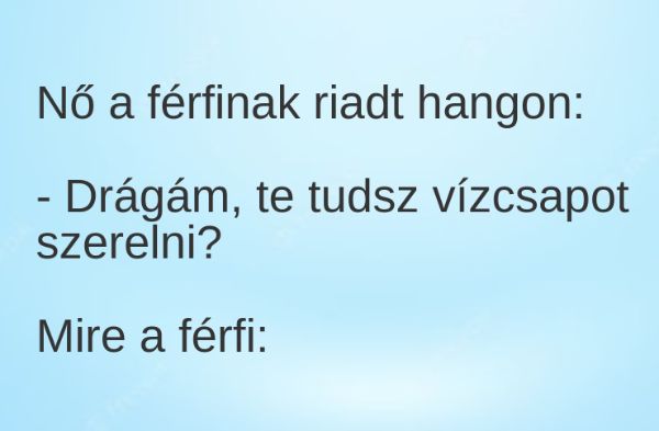 VICC: Nő a férfinak riadt hangon: