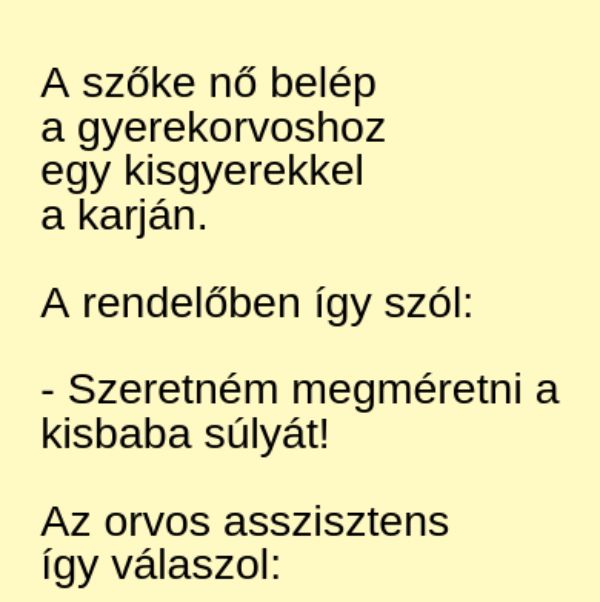 VICC: A szőke nő belép a gyerekorvoshoz egy kisgyerekkel a karján