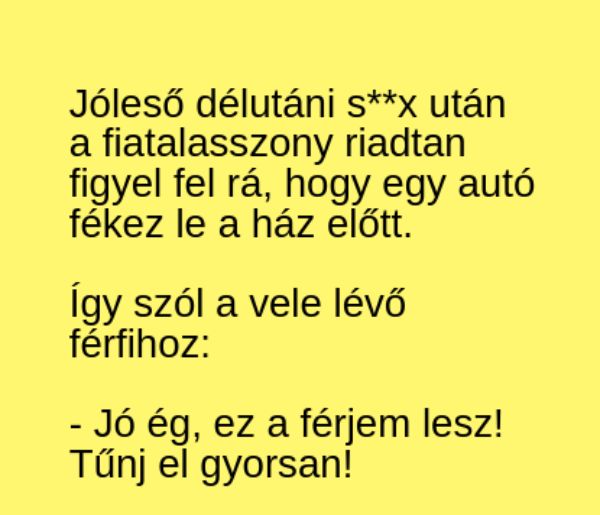 VICC: A fiatalasszony riadtan veszi észre, hogy egy autó fékez le a ház előtt