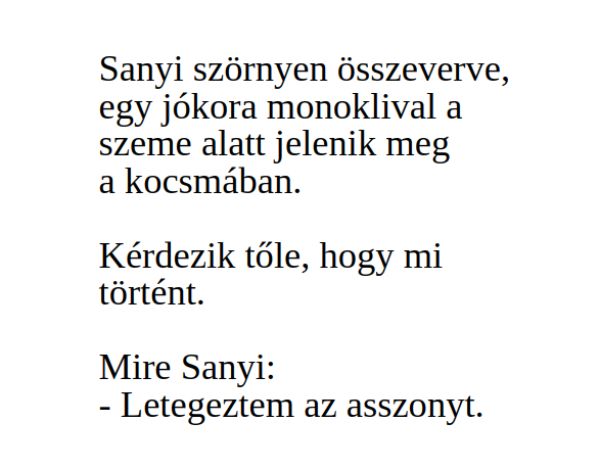 VICC: Sanyi szörnyen összeverve, egy jókora monoklival a szeme alatt