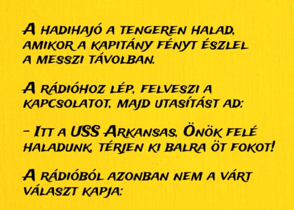 VICC: A hadihajó a tengeren halad, amikor a kapitány fényt pillant meg a messzi távolban.