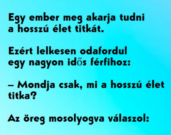VICC: Egy ember meg akarja tudni a hosszú élet titkát.