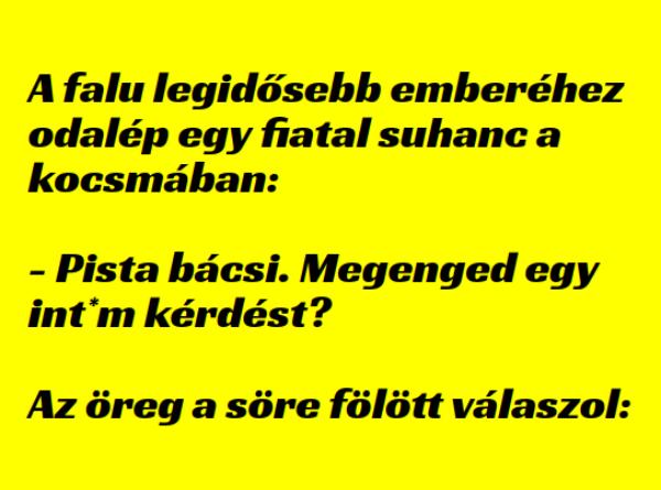 VICC: A falu legidősebb emberéhez odalép egy fiatal suhanc a kocsmában