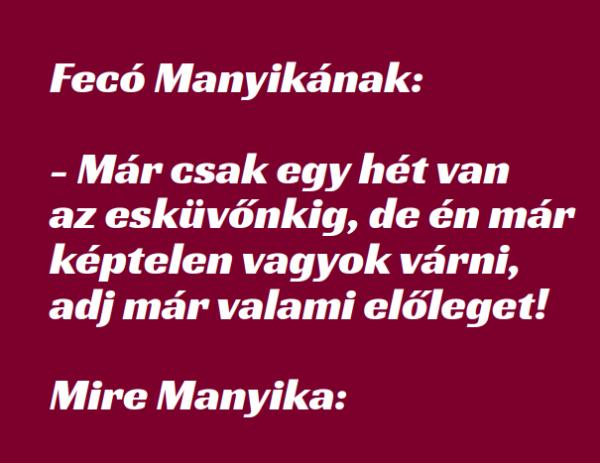 VICC: Fecó előleget kér a menyasszonyától az esküvő előtt
