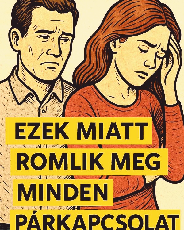 A 7 leggyakoribb ok, amiért egy pár tagjai eltávolodnak egymástól. A 6. és a 7. egyáltalán nem magától értetődő