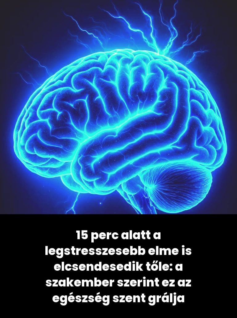 15 perc alatt a legstresszesebb elme is elcsendesedik tőle: a szakember szerint ez az egészség szent grálja