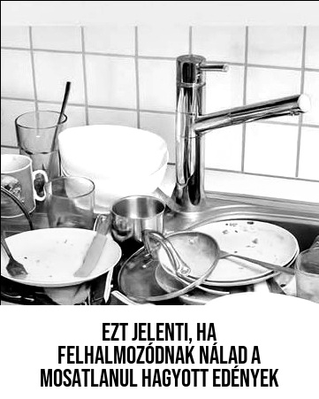 Ezt jelenti, ha felhalmozódnak nálad a mosatlanul hagyott edények