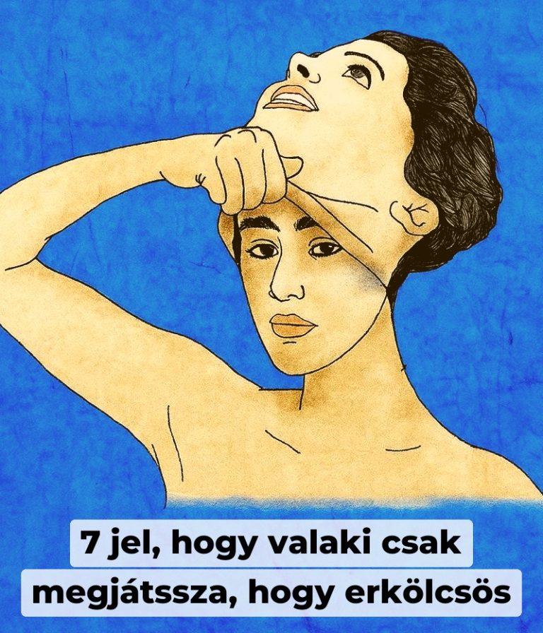 7 jel, hogy valaki csak megjátssza, hogy erkölcsös