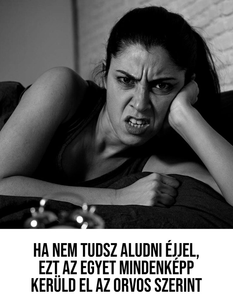 Ha nem tudsz aludni éjjel, ezt az egyet mindenképp kerüld el az orvos szerint
