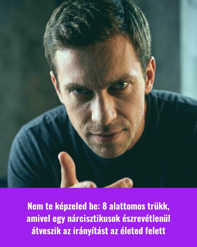 Nem te képzeled be: 8 alattomos trükk, amivel egy nárcisztikusok észrevétlenül átveszik az irányítást az életed felett